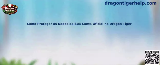 Protección de datos en Dragon Tiger